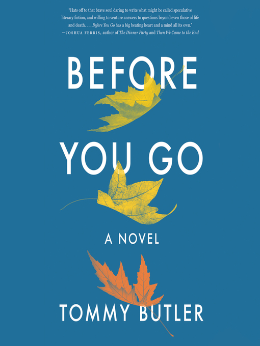 Title details for Before You Go by Tommy Butler - Available